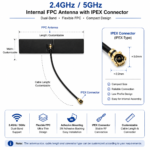 2.4GHz / 5GHz Internal FPC Antenna with IPEX Connector