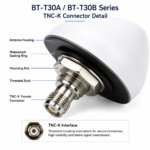 BT-T30A / BT-T30B Multi-Band Active GNSS Antenna with TNC-K Connector | 40 dB LNA