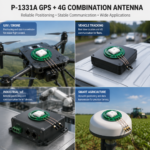 GPS + 4G Combination Antenna P-1331A with GNSS Multi-System Support